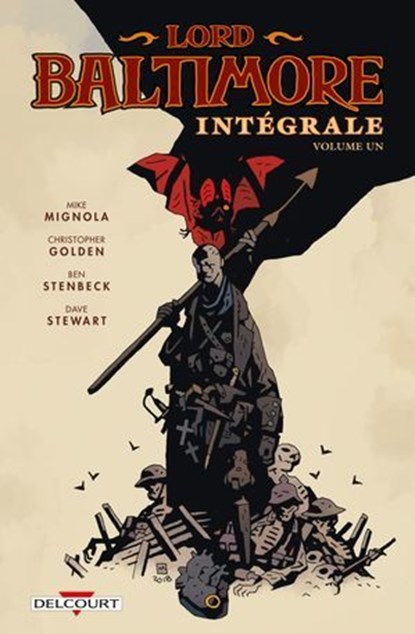 Lord Baltimore Intégrale volume 1, Mike Mignola ; Christopher Golden ; Ben Stenbeck - Ebook - 9782413063698
