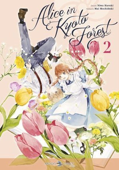 Alice in Kyoto forest T02, Mai Mochizuki ; Niwa Haruki - Ebook - 9782413064091