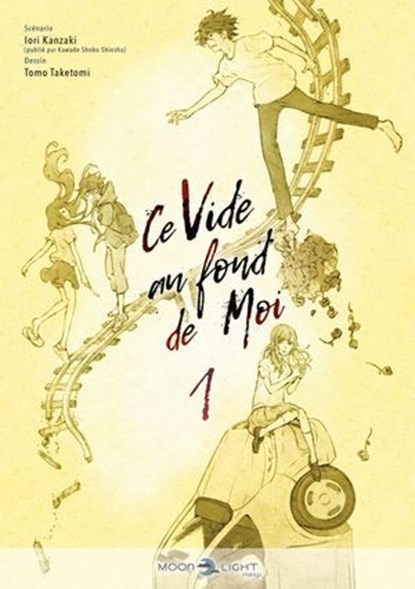Ce vide au fond de moi T01, Iori Kanzaki ; Tomo Taketomi - Ebook - 9782413064411