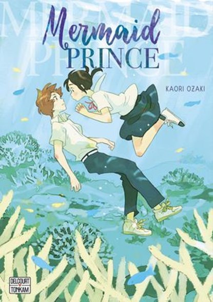 Mermaid Prince, Kaori Ozaki - Ebook - 9782413064855