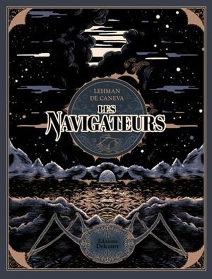 Les Navigateurs, Serge Lehman ; Stéphane DE CANEVA - Ebook - 9782413066002