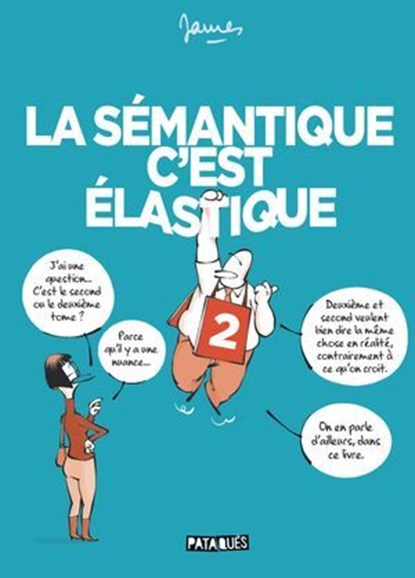 La Sémantique c'est élastique T02, James - Ebook - 9782413068822