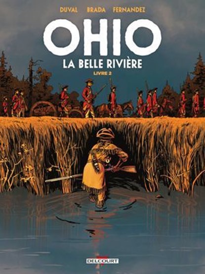 Ohio - La Belle Rivière T02, Fred Duval ; Brada - Ebook - 9782413069829