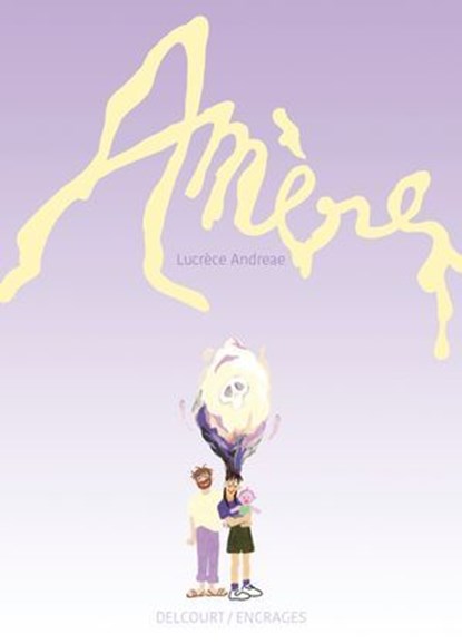 Amère, Lucrèce Andreae - Ebook - 9782413072157