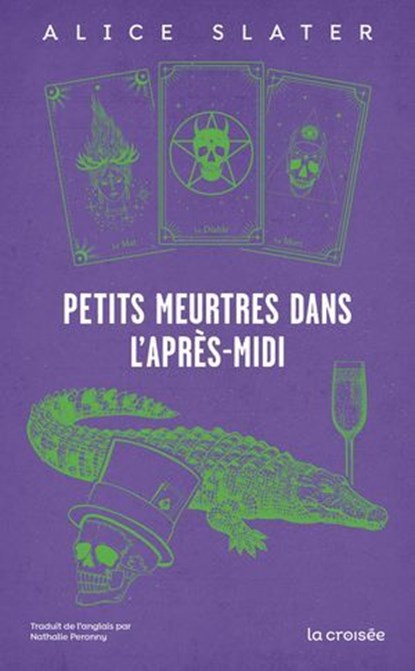 Petits meurtres dans l'après-midi, Alice Slater - Ebook - 9782413072423