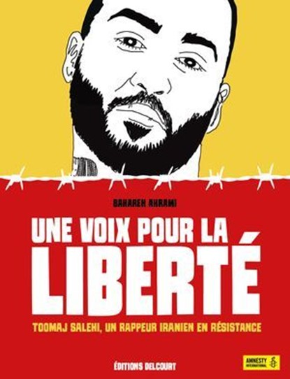 Une voix pour la liberté - Toomaj Salehi, un rappeur iranien en résistance, Bahareh Akrami - Ebook - 9782413072676