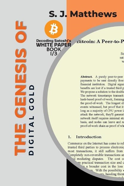 The Genesis of Digital Gold, S J Matthews - Paperback - 9782415189174