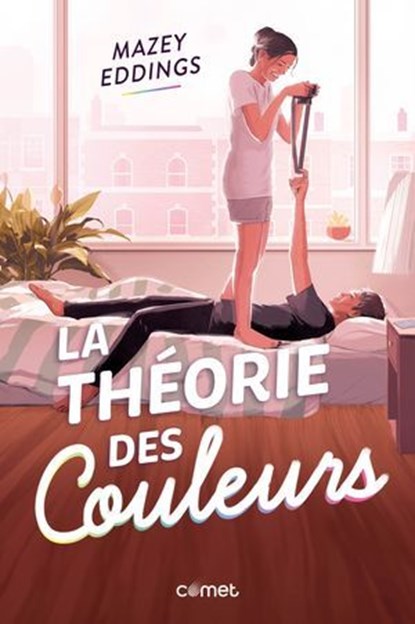 La Théorie des couleurs, Mazey Eddings - Ebook - 9782487412170