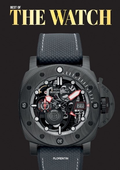 Best of the Watch, Editions Florentin - Gebonden - 9782487507098