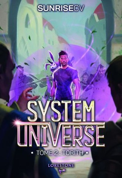 System Universe - Torith - Tome 2, SunriseCV - Ebook - 9782487700123