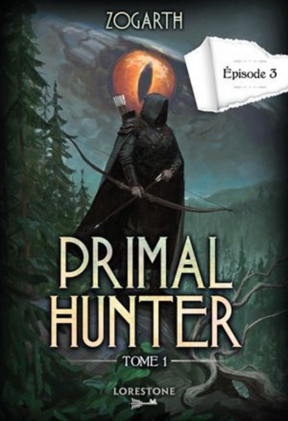 Primal Hunter - Tome 1 Episode 3, Zogarth - Ebook - 9782487700215