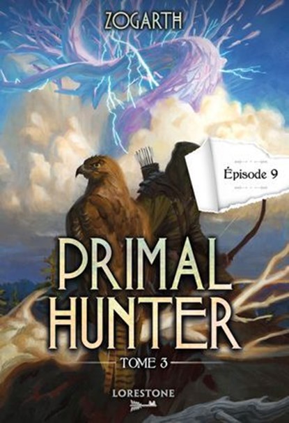 Primal Hunter - Tome 3 Episode 9, Zogarth - Ebook - 9782487700888