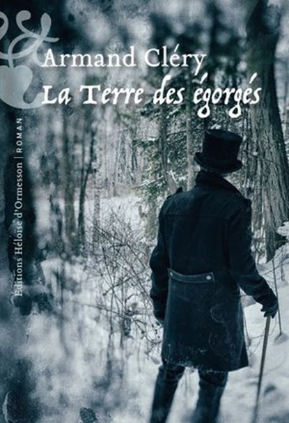 La Terre des égorgés, Armand Cléry - Ebook - 9782487819146