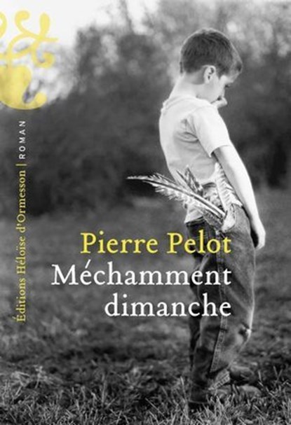 Méchamment dimanche, Pierre Pelot - Ebook - 9782487819290