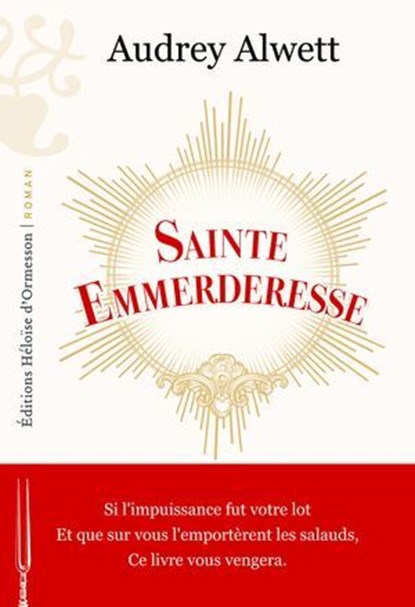 Sainte Emmerderesse, Audrey Alwett - Ebook - 9782487819672
