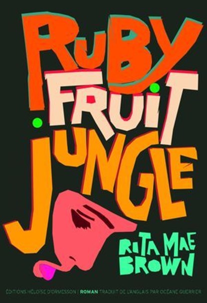 Rubyfruit Jungle, Rita Mae Brown - Ebook - 9782487819900