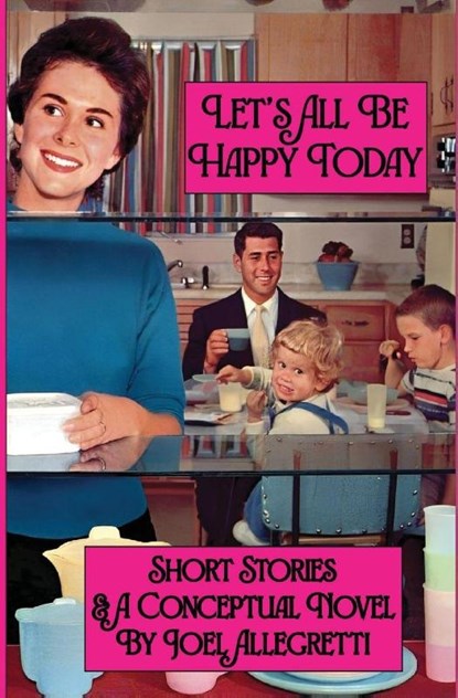 Let's All Be Happy Today, Joel Allegretti - Paperback - 9782488256025