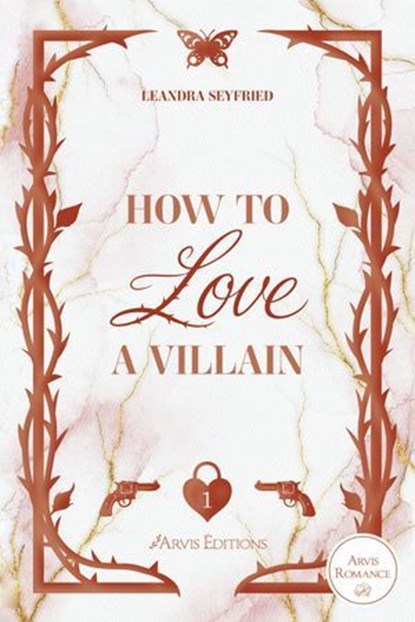 How to love a villain - Chicago love Tome 1, Leandra Seyfried - Ebook - 9782488940122