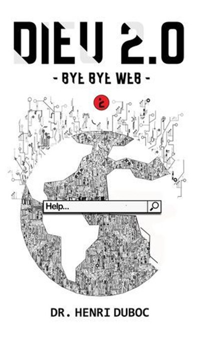 Bye Bye Web, Henri Duboc - Ebook - 9782490163335