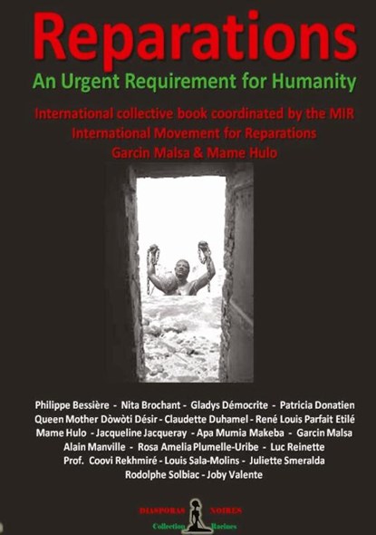 REPARATIONS - An urgent requirement for Humanity, Diasporas Noires - Paperback - 9782490931194