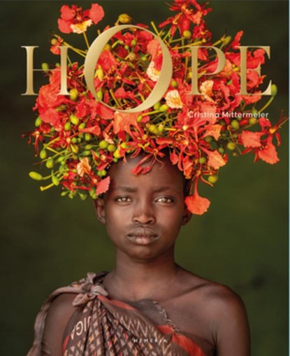 HOPE, Cristina Mittermeier - Gebonden - 9782490952540