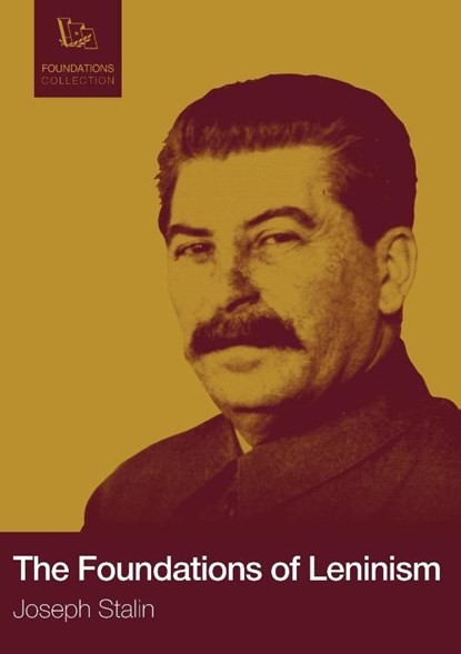 Foundations of Leninism, J. V. Stalin - Paperback - 9782491182168