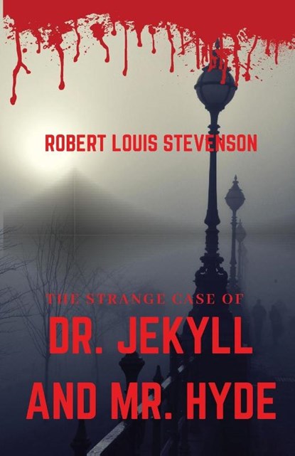 The Strange Case of Dr. Jekyll and Mr. Hyde, Robert Louis Stevenson - Paperback - 9782491251352