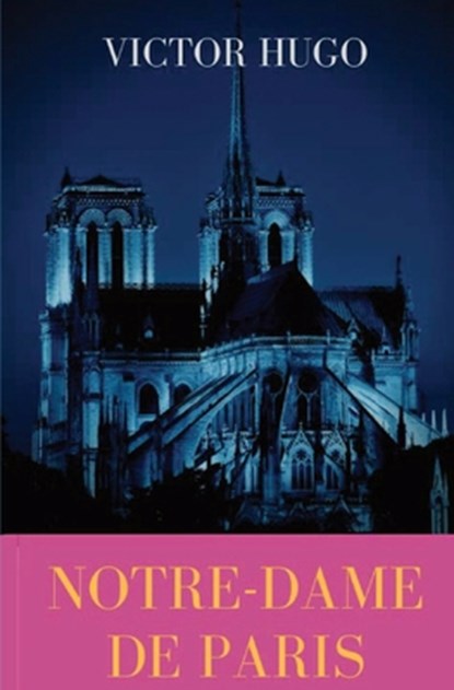 Notre-Dame de Paris, Victor Hugo - Paperback - 9782491251635