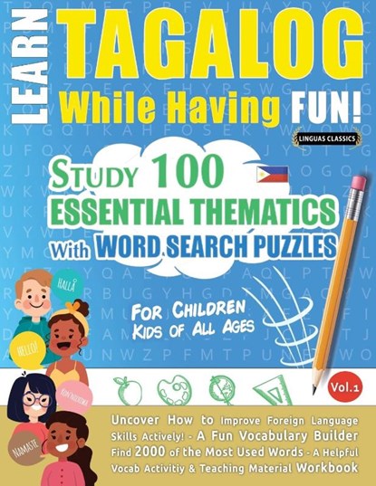 Learn Tagalog While Having Fun! - For Children, Linguas Classics - Paperback - 9782491792244