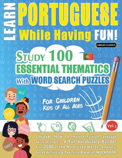 Learn Portuguese While Having Fun! - For Children, Linguas Classics - Paperback - 9782491792268