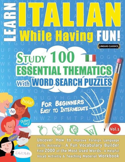 Learn Italian While Having Fun! - For Beginners, Linguas Classics - Paperback - 9782491792381