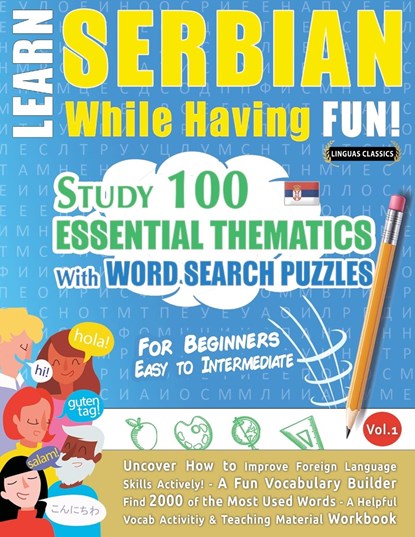 Learn Serbian While Having Fun! - For Beginners, Linguas Classics - Paperback - 9782491792473
