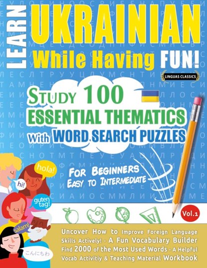 Learn Ukrainian While Having Fun! - For Beginners, Linguas Classics - Paperback - 9782491792480