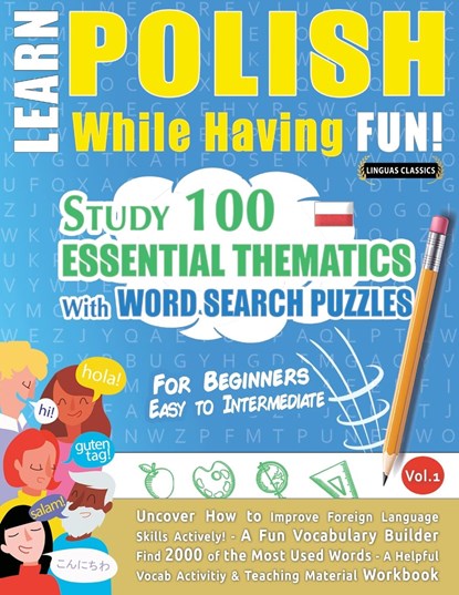 Learn Polish While Having Fun! - For Beginners, Linguas Classics - Paperback - 9782491792626