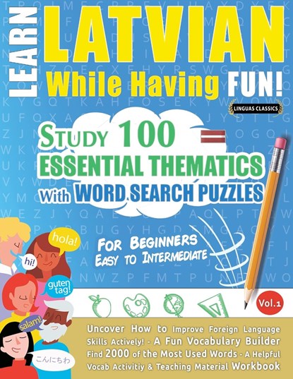 Learn Latvian While Having Fun! - For Beginners, Linguas Classics - Paperback - 9782491792725