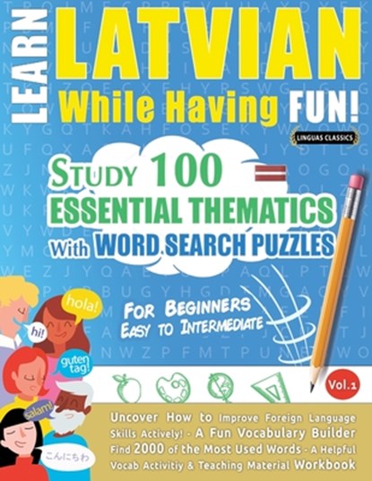 Learn Latvian While Having Fun! - For Beginners, Linguas Classics - Paperback - 9782491792725