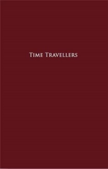 TIME TRAVELLERS, Thomas Mailaender - Paperback - 9782492175152