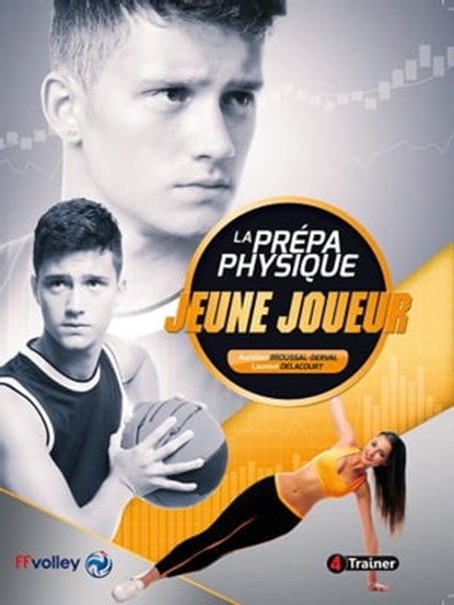 La Prépa physique Jeune Joueur, Aurélien Broussal-Derval ; Laurent Delacourt - Ebook - 9782492430282