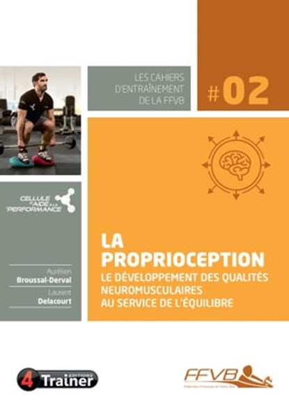La Proprioception, Aurélien Broussal-Derval ; Laurent Delacourt - Ebook - 9782492430329