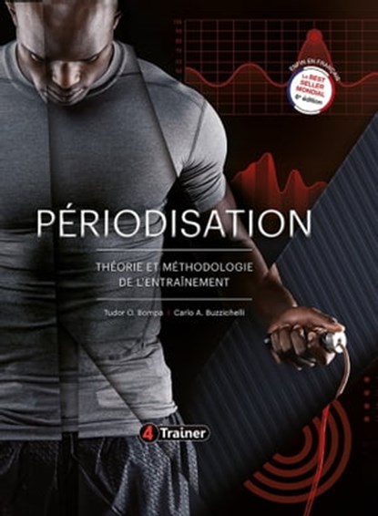 Périodisation, Tudor O. Bompa ; Carlo A. Buzzichelli - Ebook - 9782492430435