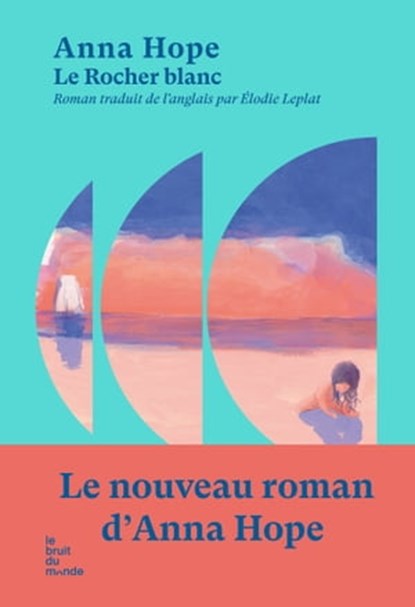 Le Rocher blanc, Anna Hope - Ebook - 9782493206138