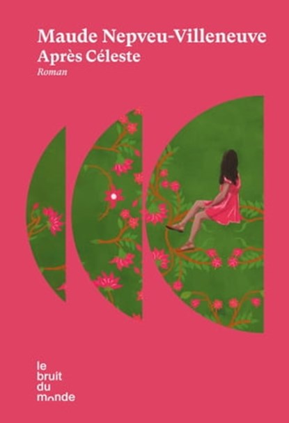 Après Céleste, Maude Nepveu-Villeneuve - Ebook - 9782493206442