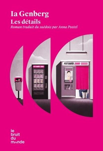 Les détails, Ia Genberg - Ebook - 9782493206497