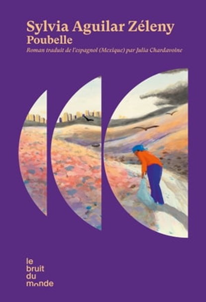 Poubelle, Sylvia Aguilar Zéleny - Ebook - 9782493206633