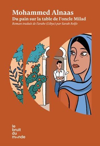 Du pain sur la table de l'oncle Milad, Mohammed Alnaas - Ebook - 9782493206831