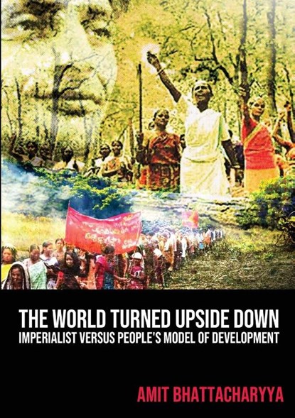The World Turned Upside Down, Amit Bhattacharyya - Paperback - 9782493844248