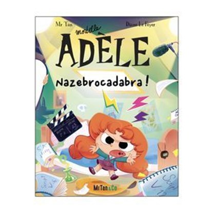 BD Mortelle Adèle - Tome 23 - Nazebrocadabra !, Mr Tan - Ebook - 9782494678767