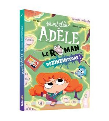 Mortelle Adèle - Le Roman DéZINZINtégré !, Mr Tan - Ebook - 9782494678781