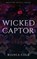 Wicked Captor: A Dark Captive Mafia Romance, Bianca Cole - Paperback - 9782494810327