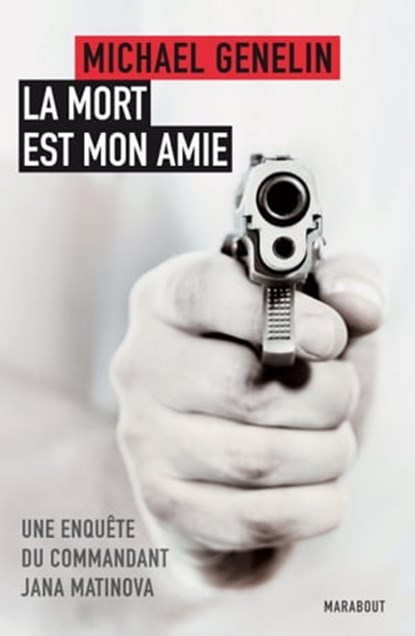 La mort est mon amie, Michael Genelin - Ebook - 9782501072038